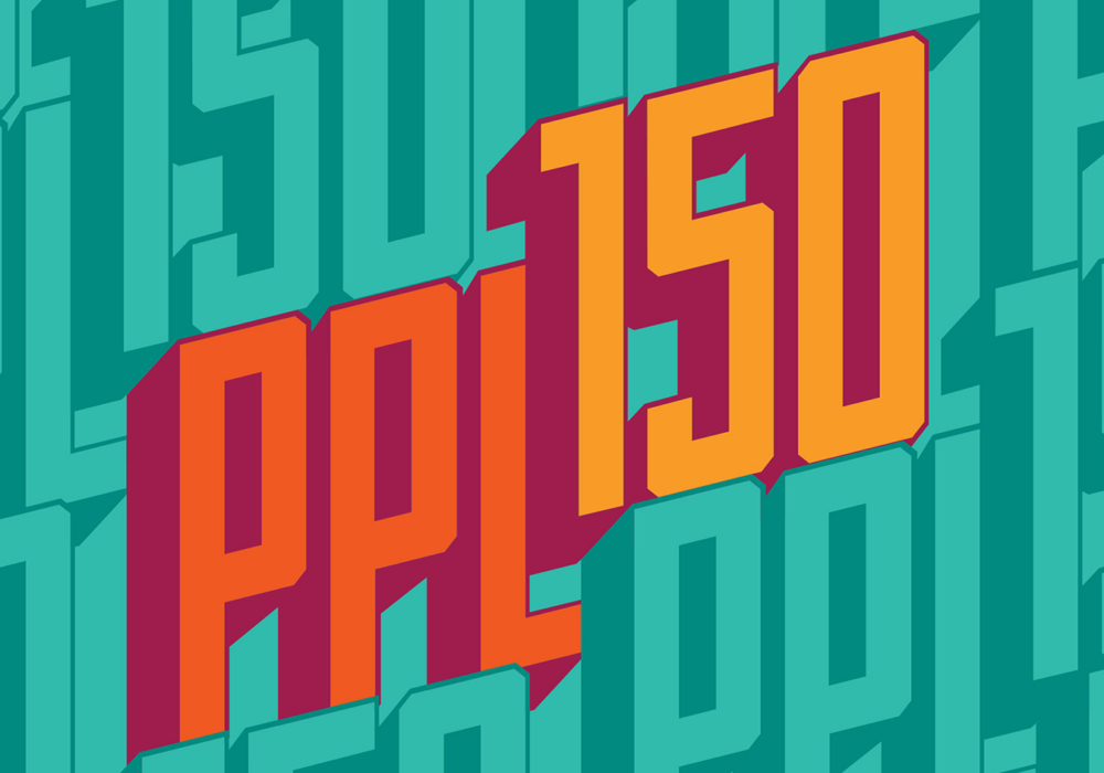 PPL has kicked off its 150 Anniversary celebrations!